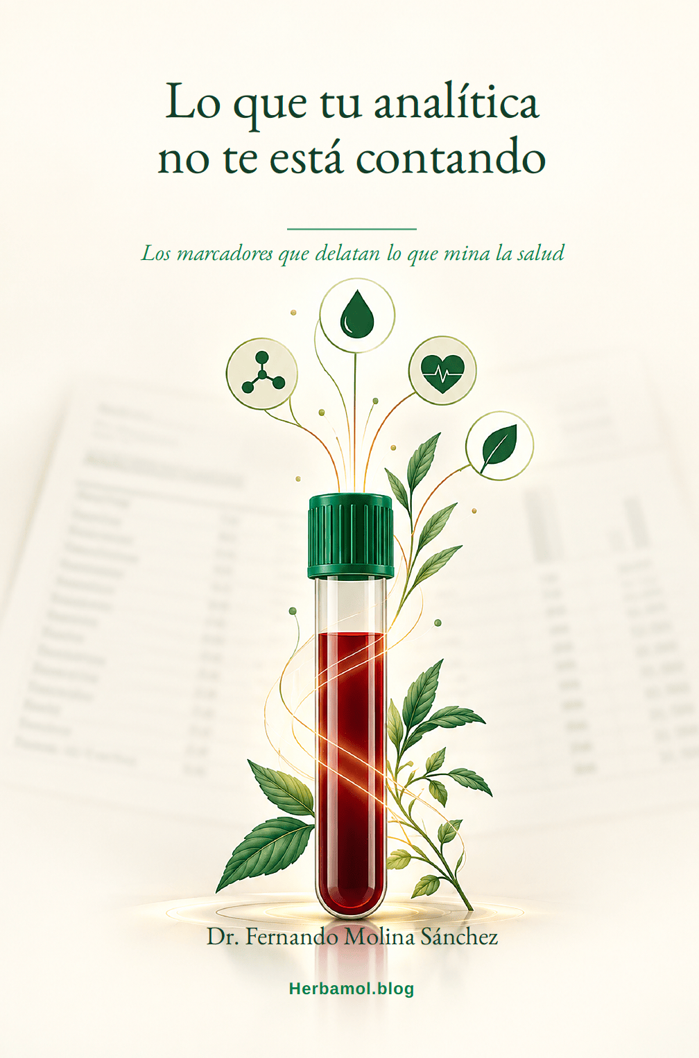Portada de Lo que tu analítica no te está contando, del Dr. Fernando Molina Sánchez