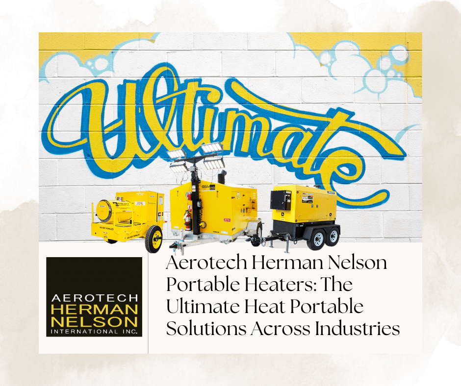 Aerotech Herman Nelson portable heater deployed in an industrial setting, showcasing versatility across sectors.