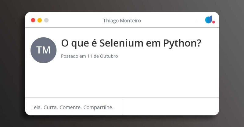 O Que Selenium Em Python Thiago Monteiro Python Selenium Dio - Download High Quality Gradient Image | HD