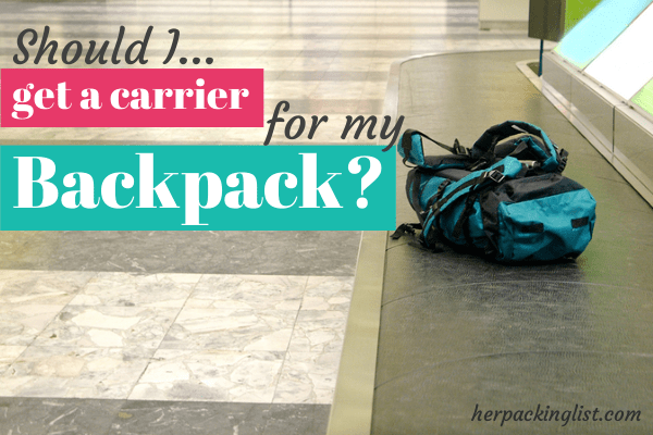 Reader Question Should I Get A Carrier Duffle For My Backpack Her Packing List