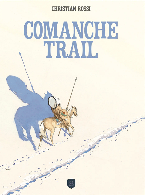 Comanche Trail (HC)