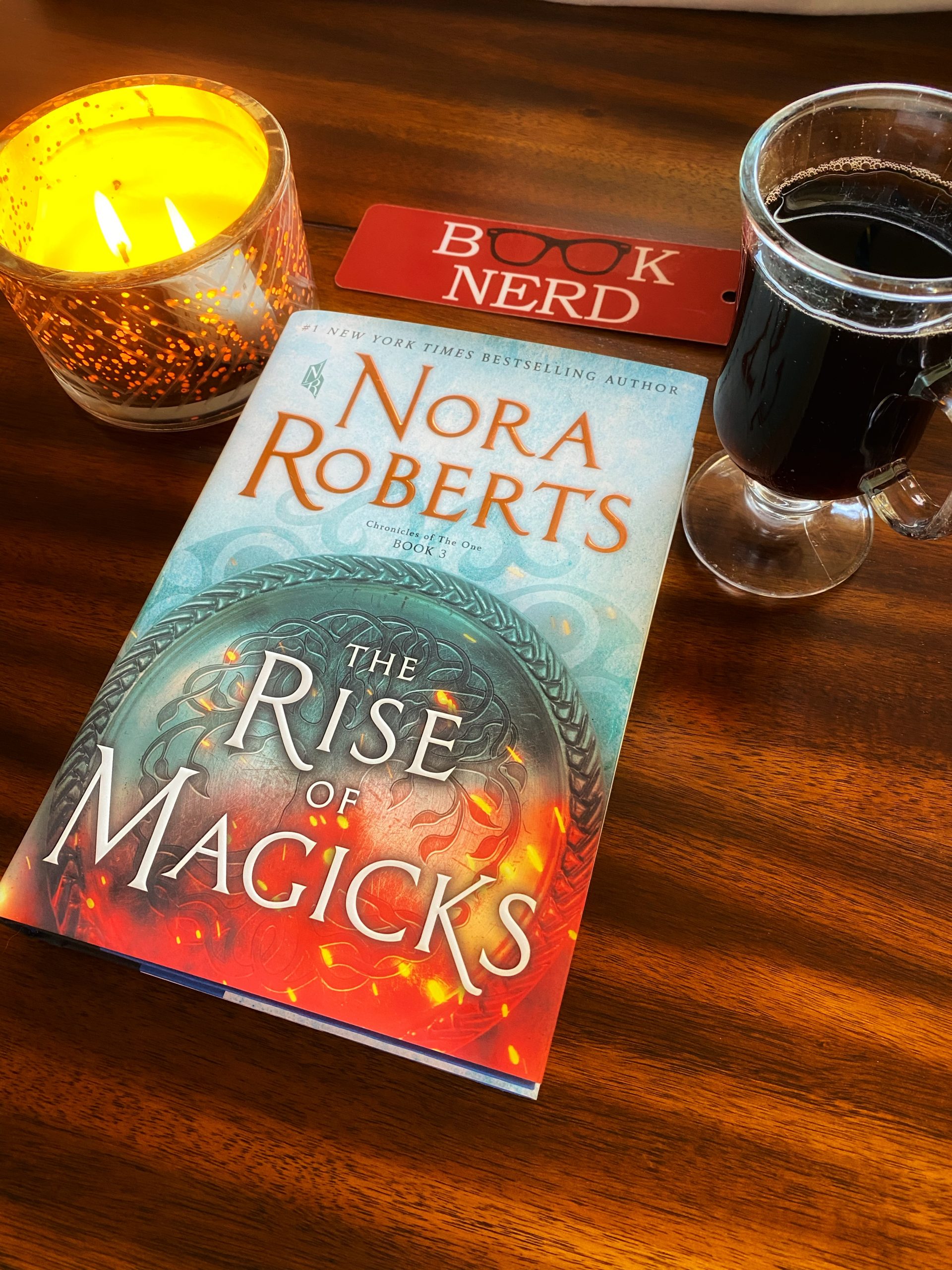 The Rise Of Magicks: Chronicles Of The One, Book 3 By Nora Roberts – Hardcover, 2019