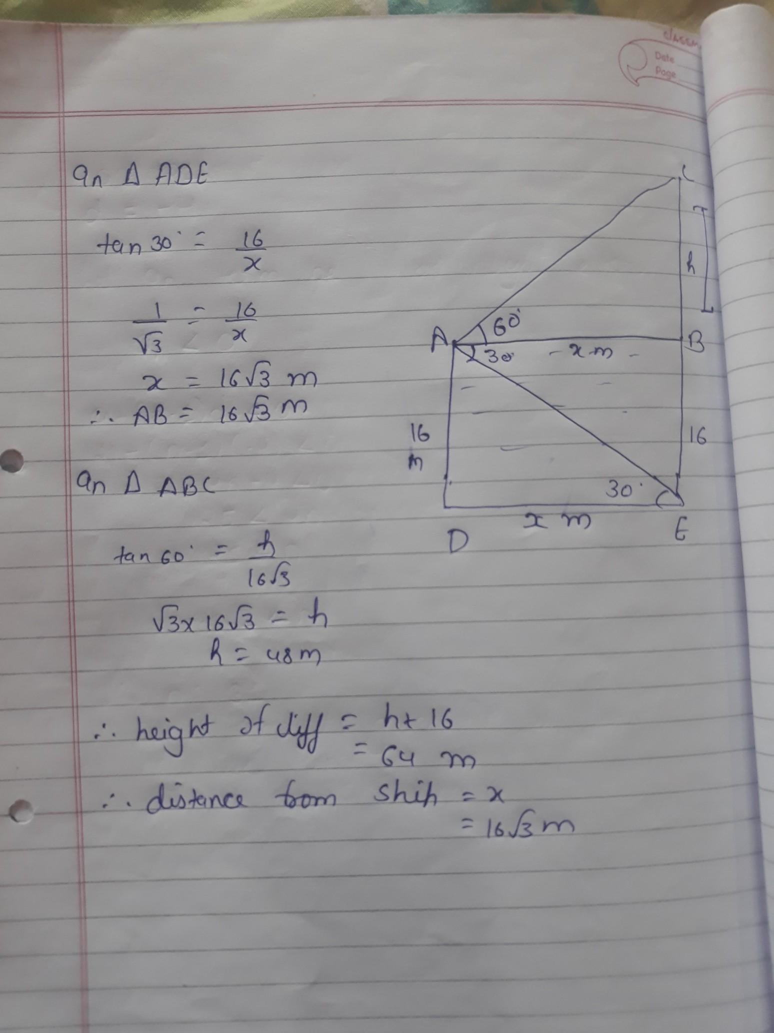 A Man Standing On The Deck Of A Ship Which Is 10 M Above Water Level Observes The Angle Of Elevation Of The Top Of A Hill As 60 And The An He observes the angle of elevation of the top of hill as 60 and the angle of the base of hill as 30.