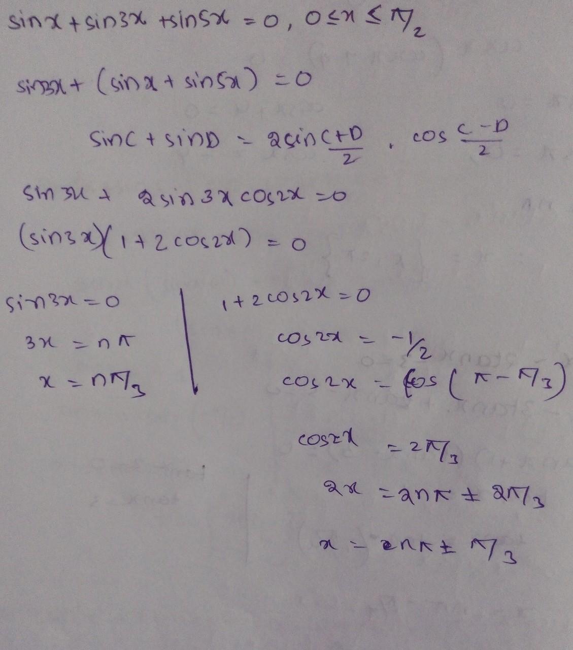 Sinx Sin3x Sin5x 0 Why does we take the sum of Sin x and Sin 5x.