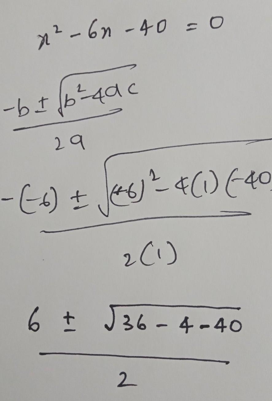 Consider The Equation X2 6x 40 0 Make Sure To Show Chegg Tap for more steps.