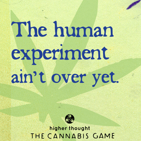 The human experiment ain't over yet