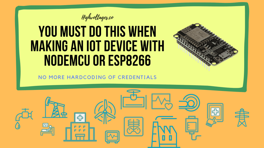 ESP8266 WiFi Manager | WiFi without hardcoding ssid and password ESP8266 Wifi manager