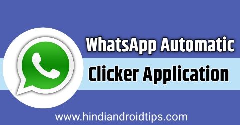 WhatsApp Automatic Clicker Android App