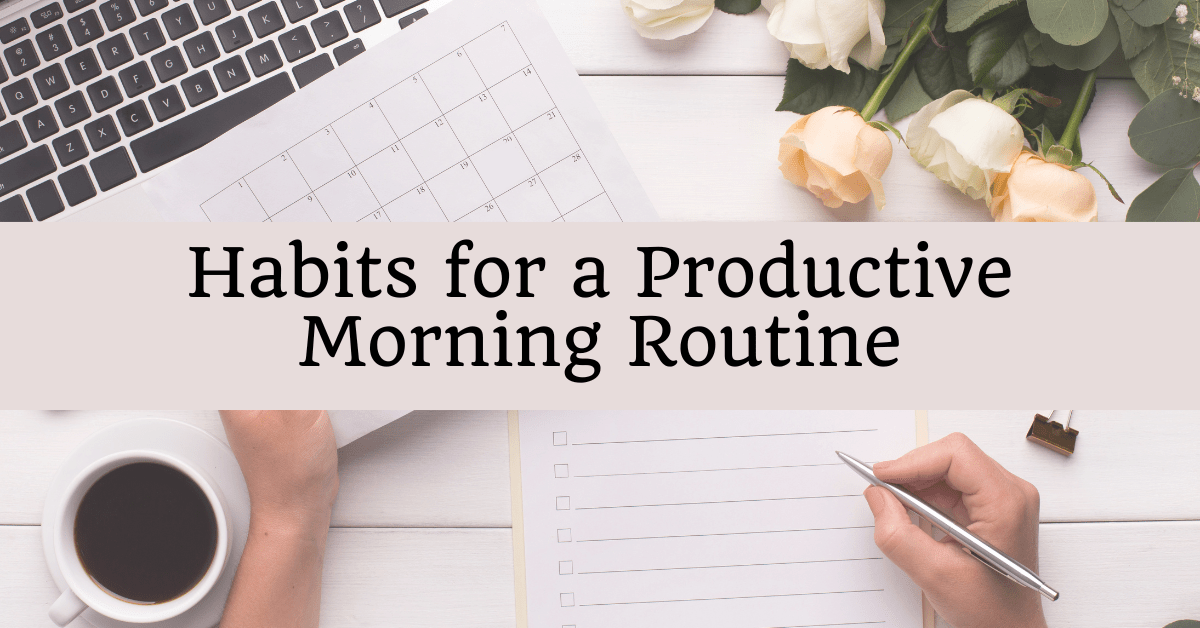7 Tips for a productive morning routine