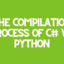 Python Vs C# Speed: Comparison And Analysis - Hire Python Developer