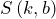 S\left(k,b\right)