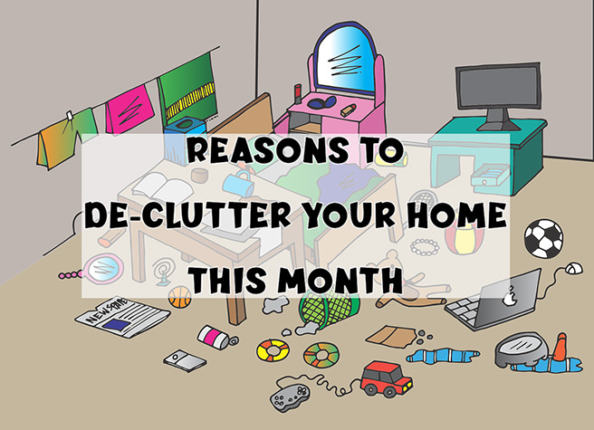 Reasons to de-clutter your home this month