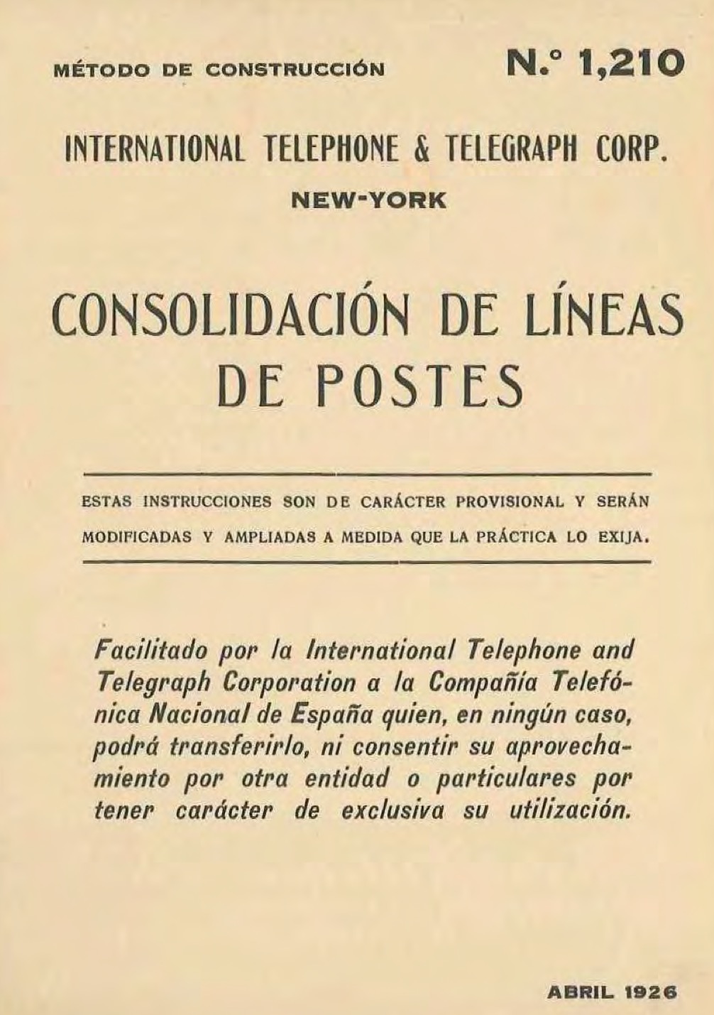 Dos nuevos métodos para la construcción y consolidación de líneas de postes de la CTNE en 1926