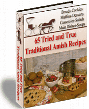 "65 Tried and True Traditional Amish Recipes”