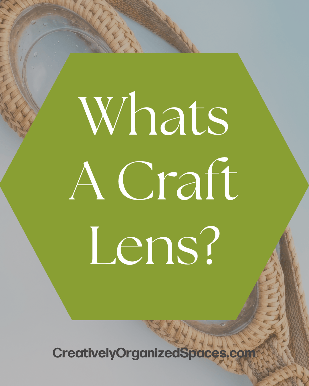 What's A Craft Lens?