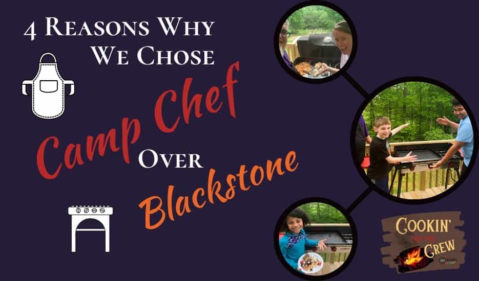 Looking at getting a flat top griddle? Check out the 4 reasons why we chose Camp Chef over Blackstone.