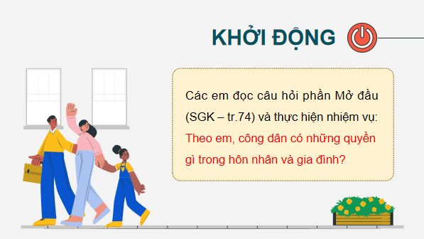 Giáo án điện tử KTPL 12 Kết nối tri thức Bài 10: Quyền và nghĩa vụ của công dân trong hôn nhân và gia đình | PPT Kinh tế Pháp luật 12