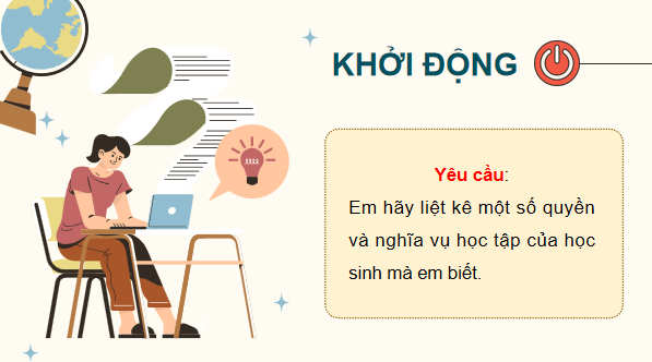 Giáo án điện tử KTPL 12 Cánh diều Bài 11: Quyền và nghĩa vụ của công dân trong học tập | PPT Kinh tế Pháp luật 12