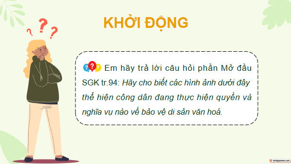 Giáo án điện tử KTPL 12 Cánh diều Bài 13: Quyền và nghĩa vụ của công dân trong bảo vệ di sản văn hoá | PPT Kinh tế Pháp luật 12