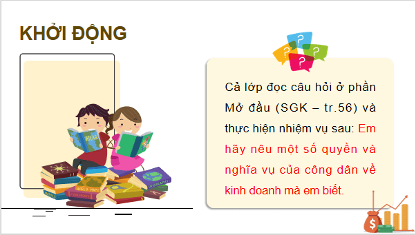 Giáo án điện tử KTPL 12 Cánh diều Bài 8: Quyền và nghĩa vụ của công dân về kinh doanh và nộp thuế | PPT Kinh tế Pháp luật 12