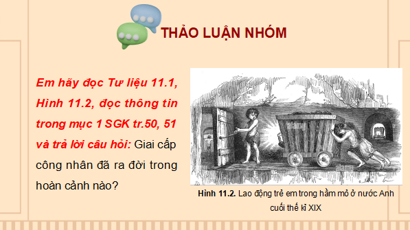 Giáo án điện tử Lịch Sử 8 Chân trời sáng tạo Bài 11: Phong trào công nhân và sự ra đời của chủ nghĩa Mác | PPT Sử 8