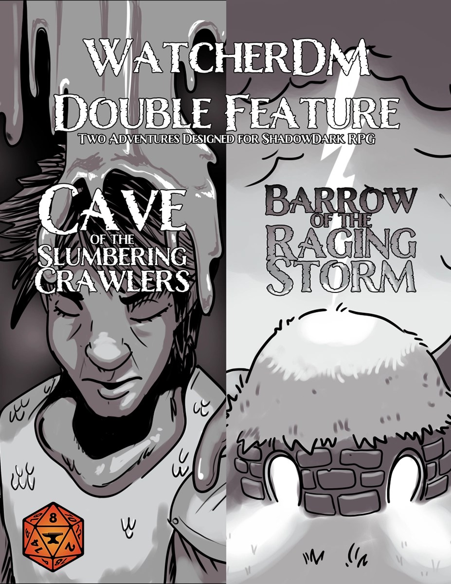 Cave of the Slumbering Crawlers + Barrow of the Raging Storm