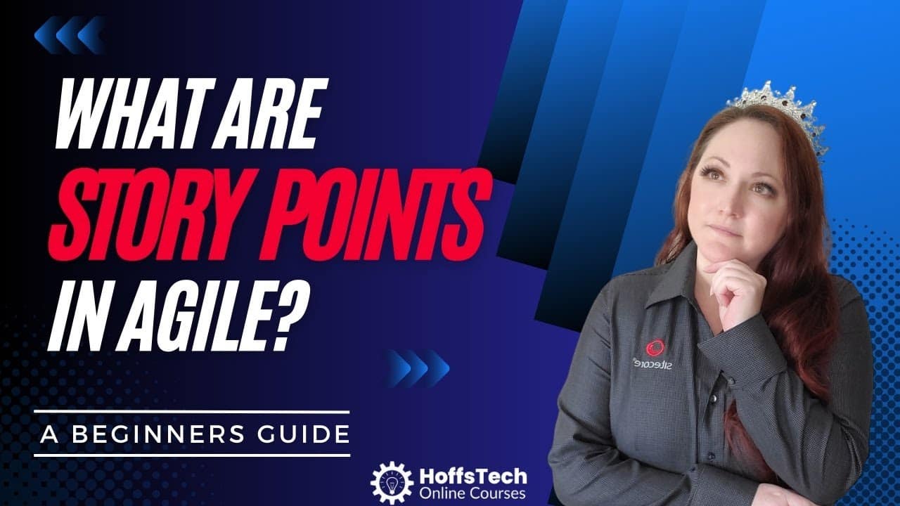 What Are Story Points In Agile Methodology? HoffsTech