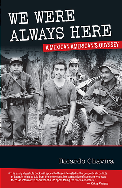 “We Were Always Here: A Mexican American’s Odyssey,” By Ricardo Chavira ...