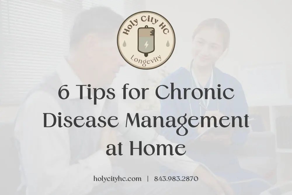 May Blogs 6 Tips for Chronic Disease Management at Home