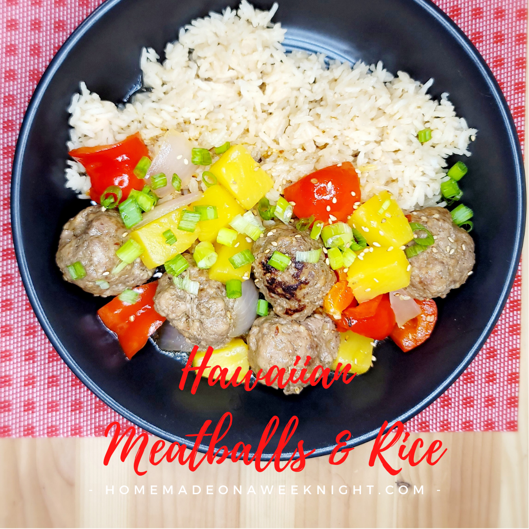 Hawaiian Meatballs & Rice