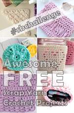 52 FREE Scrap Yarn Projects - Stash Busting Challenge - Hooked On Patterns