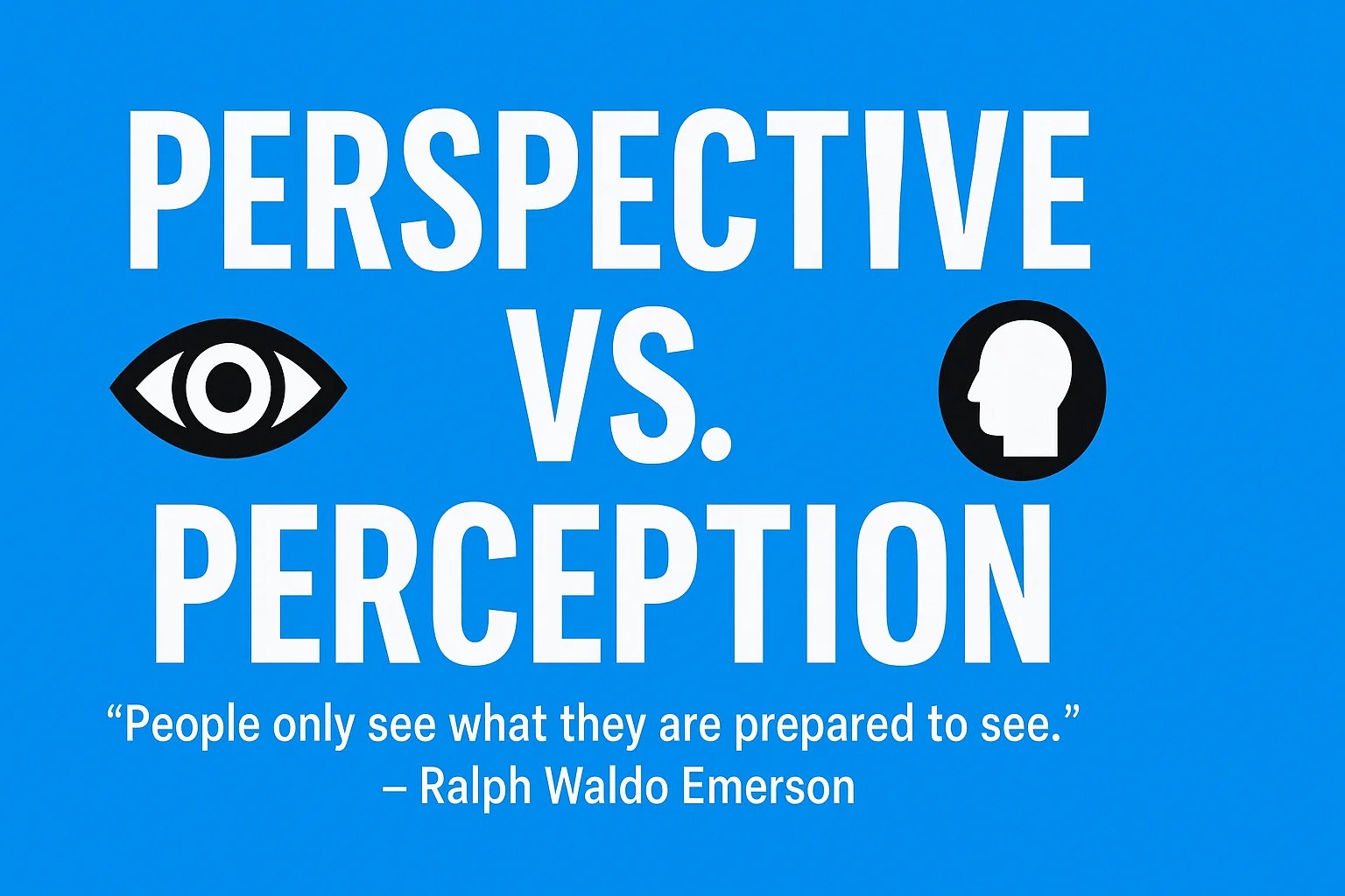 Perspective Vs Perception
