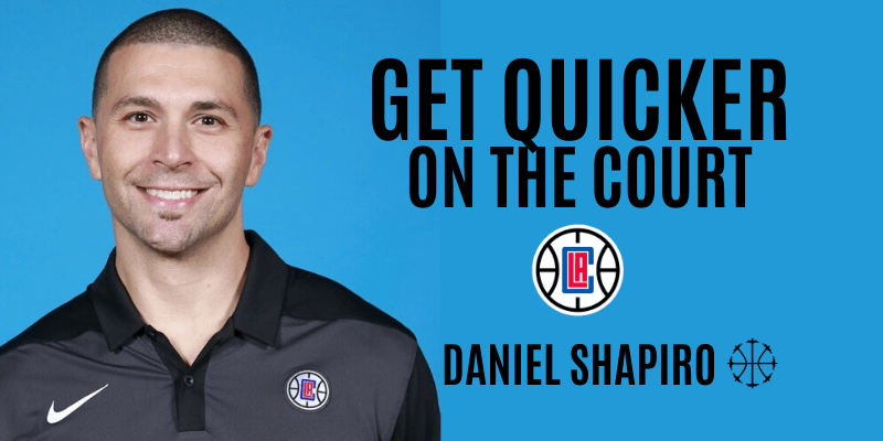 get quicker on the court