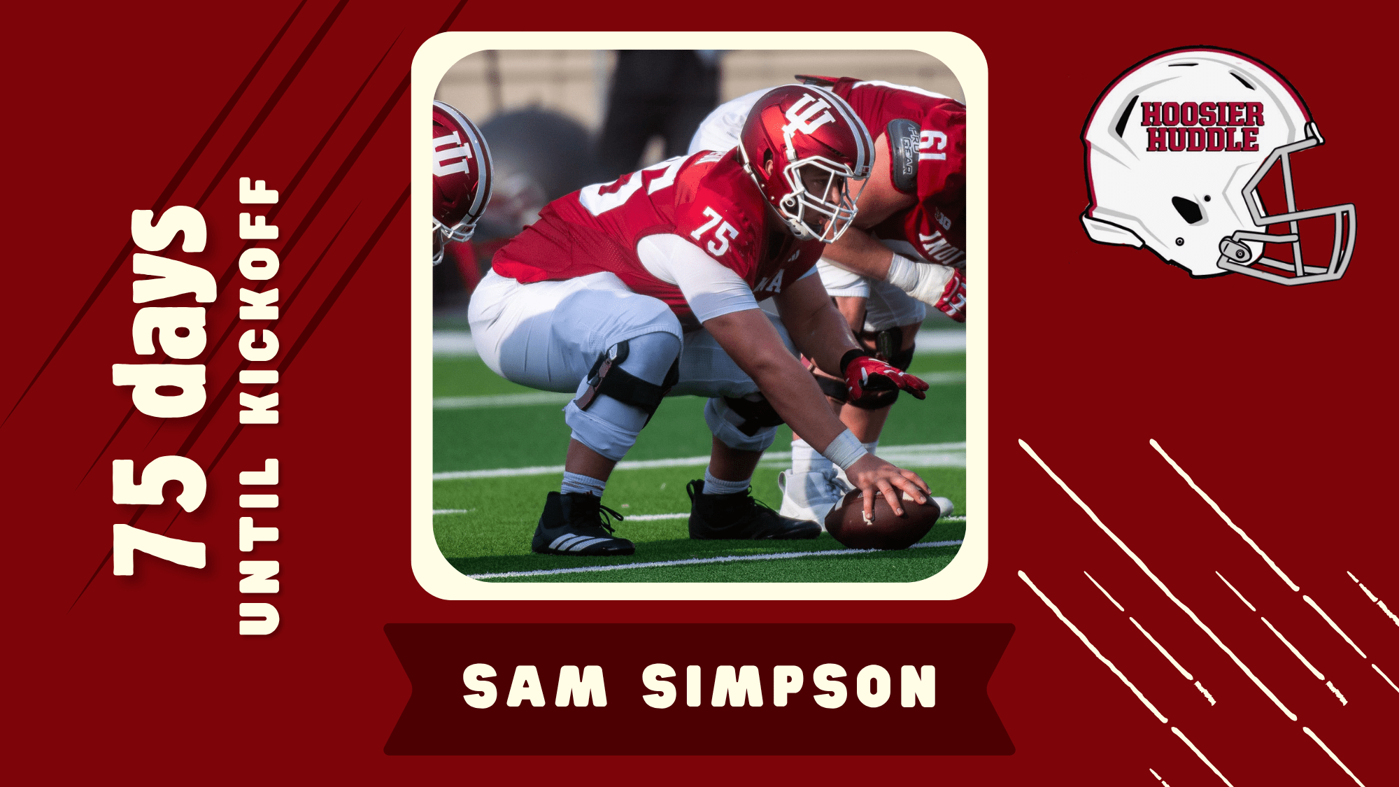 Countdown To 2026 Indiana Football- 75 Days Sam Simpson - Hoosier Huddle