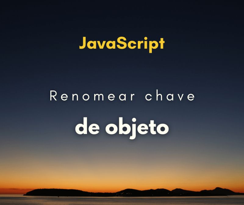 Javascript Como Alterar A Chave Do Objeto - Sunset Wallpaper Collection - Retina Quality