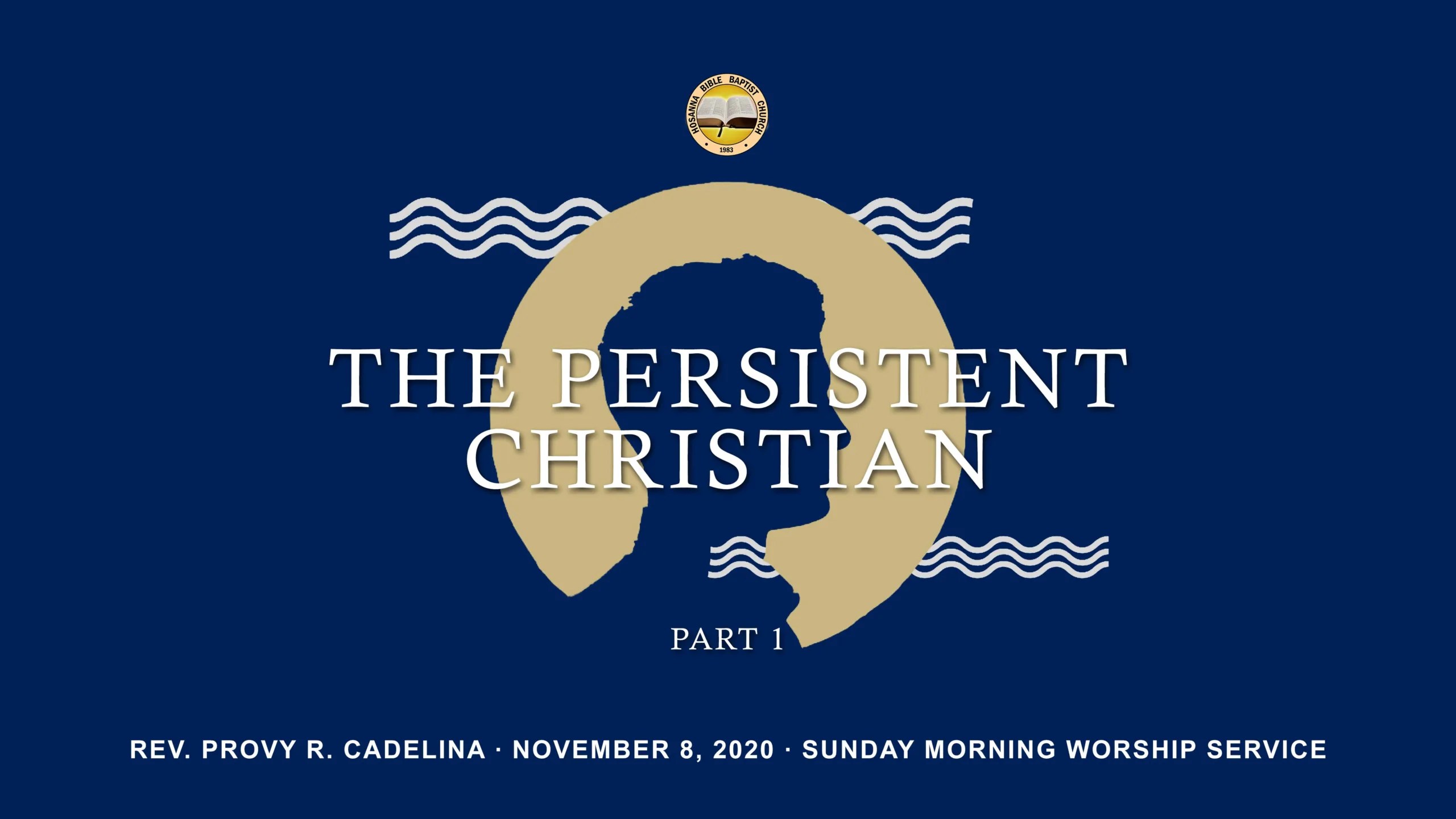 The Persistent Christian Part 1
