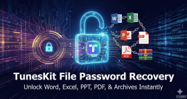 限時免費 TunesKit File Password Recovery 忘記檔案密碼怎麼辦？一鍵救援 Word、Excel、PDF 與壓縮檔！