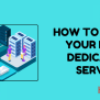 How To Secure Your Linux Dedicated Server – A Comprehensive Guide