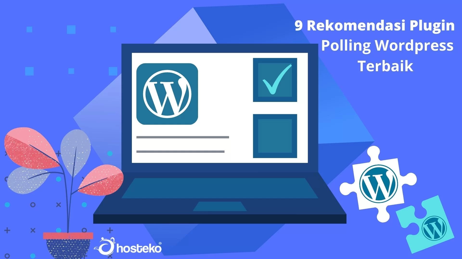 Selain itu, anda dapat menggunakan polling umpan balik untuk membuat widget kecil . 9 Rekomendasi Plugin Polling Wordpress Terbaik Hosteko Blog