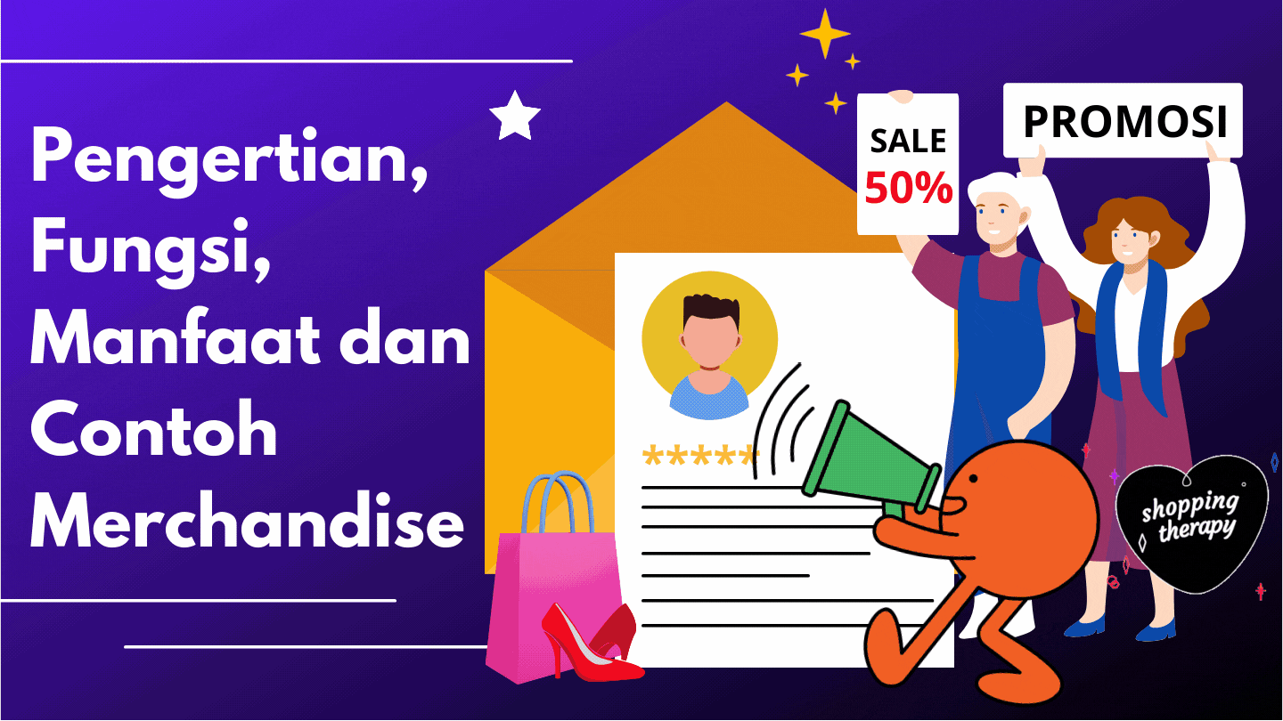 Pengertian, Fungsi, Manfaat dan Contoh Merchandise - Hosteko Blog