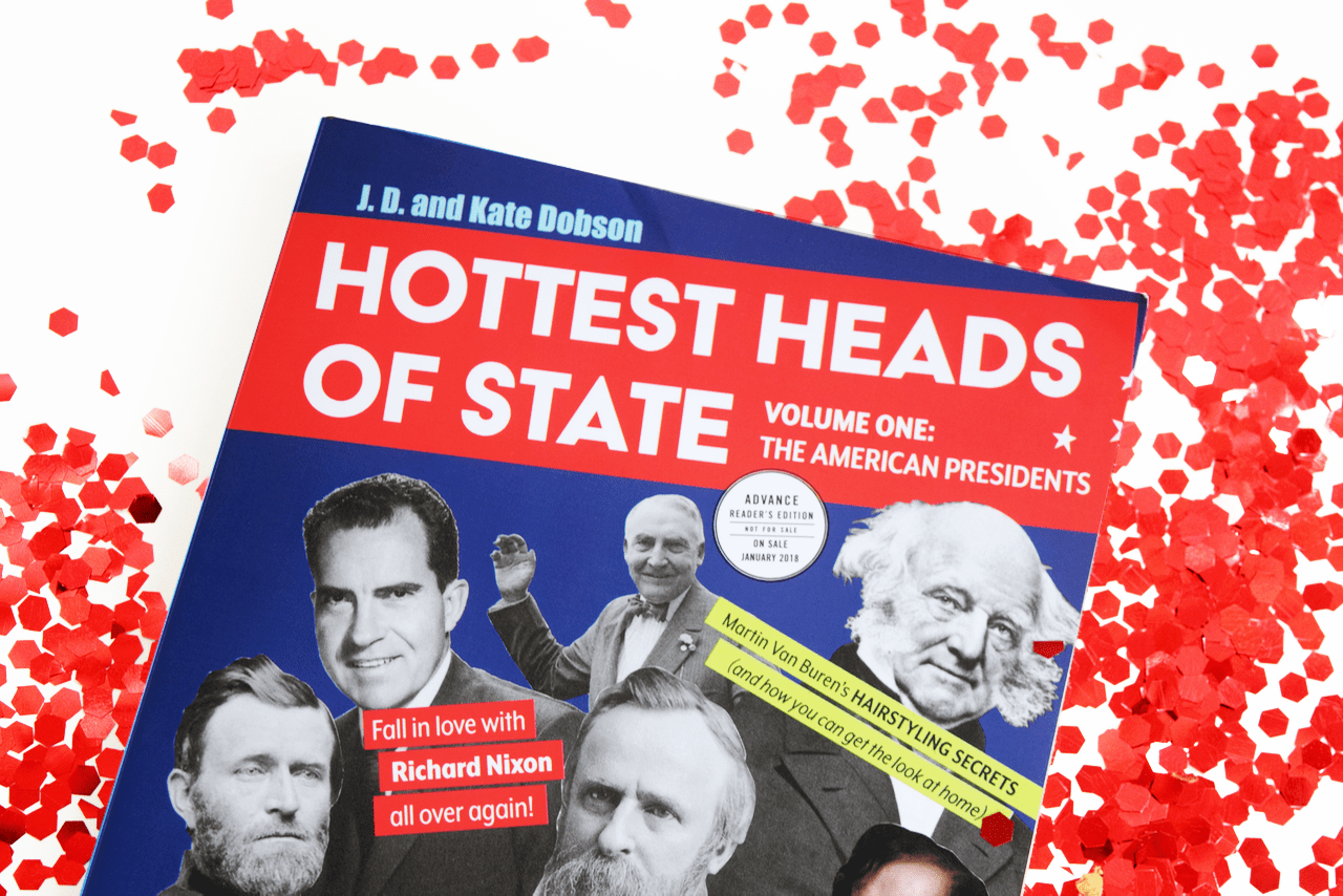 The Time Has Come to Preorder Our Book – Hottest Heads of State
