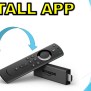 How To Install Any App On Fire TV Stick - How I Solve
