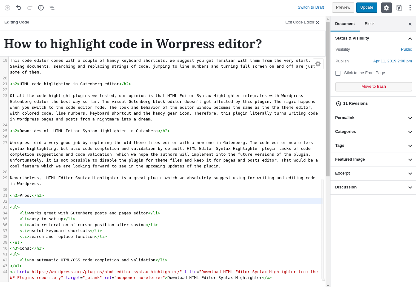 To achieve this, just create a new page, and give it an intuitive name (i.e. How To Highlight Code In Wordpress Editor Using A Code Highlighter Plugin