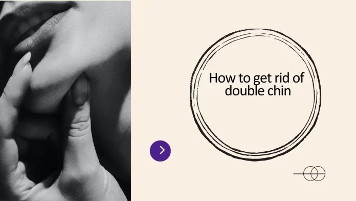 How to get rid of double chin overnight at home- howtoguidewiki