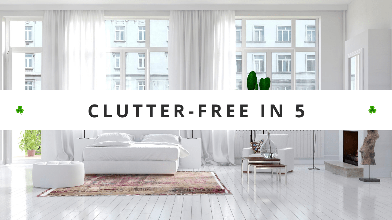 Declutter Challenge - Your 30 day decluttering guide, teaching you how to declutter your home in just five minutes a day, for FAST decluttering results