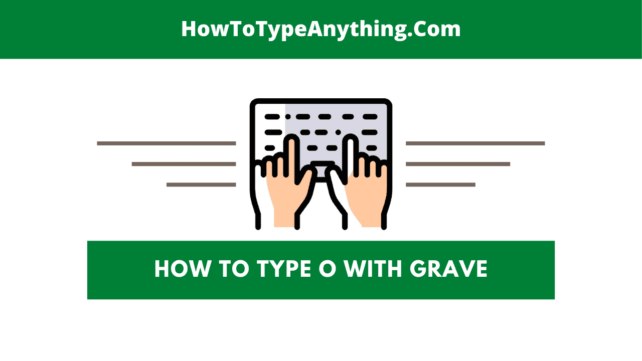 how to type o with grave on keyboard