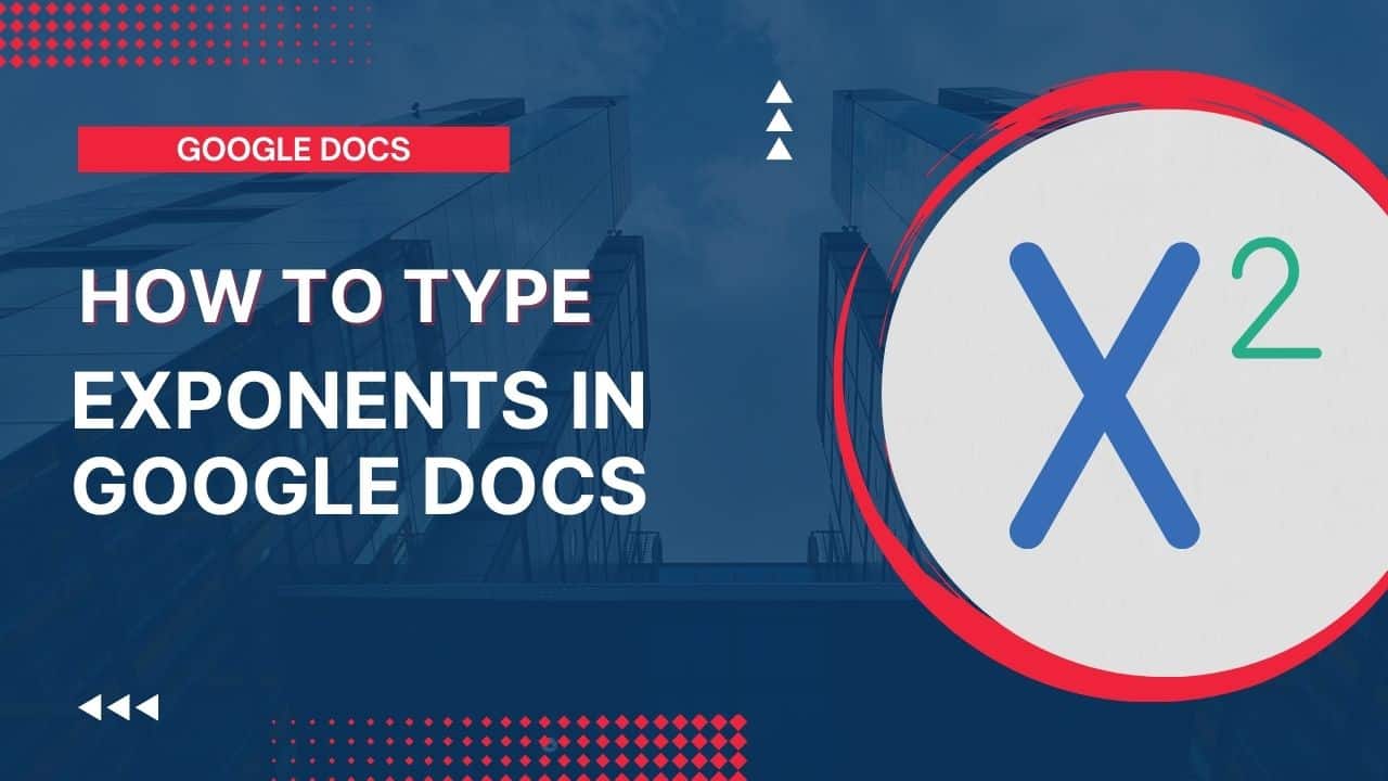how to type exponents / superscripts on Google Docs