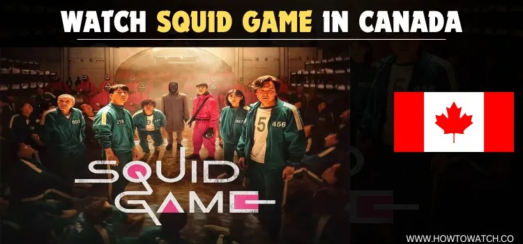 How To Watch Squid Game In Canada For Free Season 2 2026 WATCH SQUID GAME IN CANADA.webp