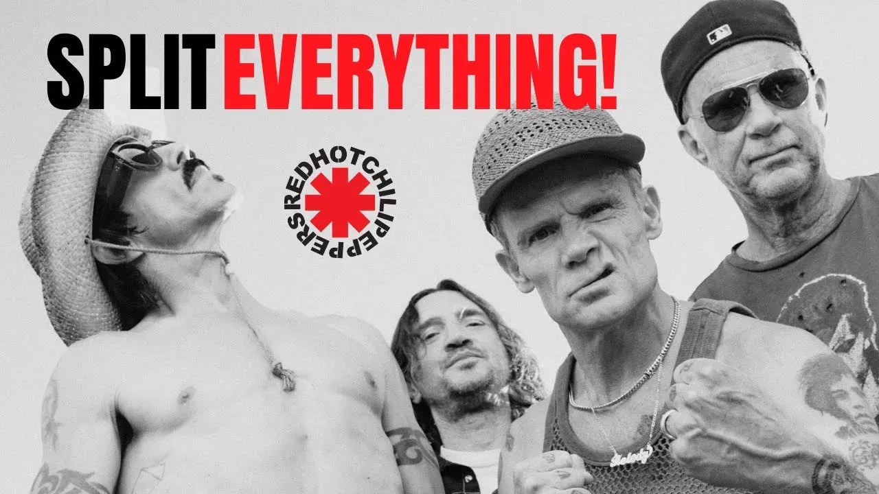 SPLIT EVERYTHING! That's how the RED HOT CHILI PEPPERS do it