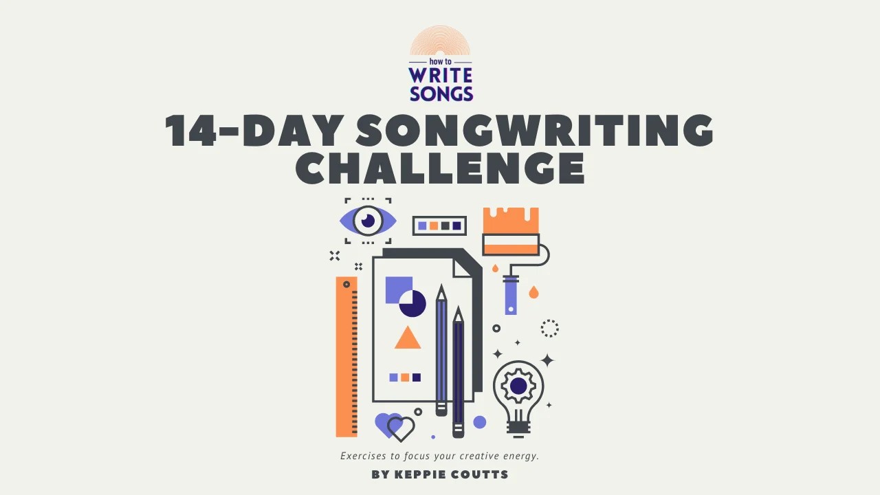 14-Day Songwriting Challenge DAY